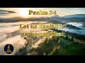 SING SCRIPTURE | Let Us Exalt His Name Together | Psalm 34 | Sung by Antonio Sittus Fabricus