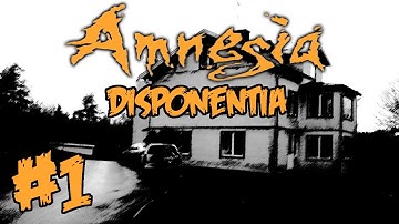 Disponentia - Amnesia Mod - Part 1