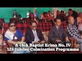 Dr. Mukul, A·chik Baptist Krima No. IV ||125 Jubilee Culmination Programme-o bako rae aganpraka.
