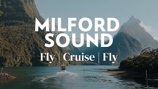 Milford Sound Fly | Cruise | Fly