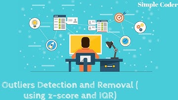 Outliers Detection and Removal using Z-Score and  IQR