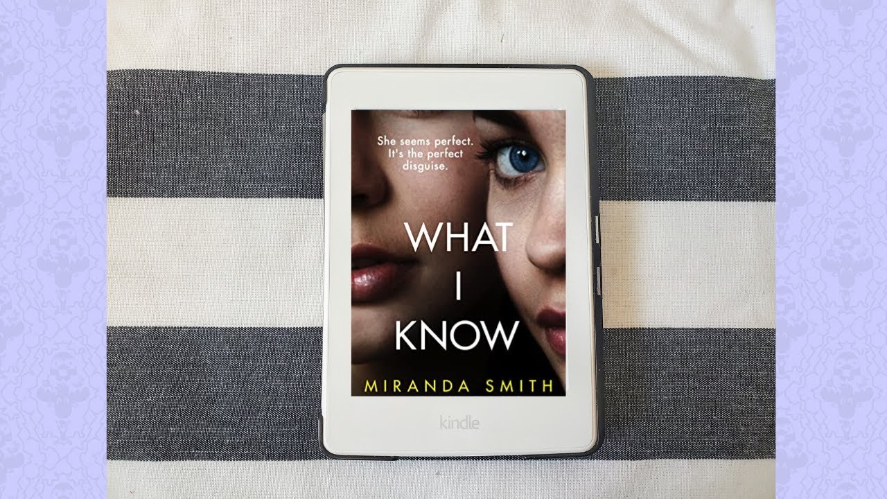 Book Review: What I Know |  Miranda Smith