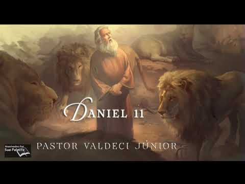 Daniel 11 - Reavivadospsp  - Pastor Valdeci Júnior