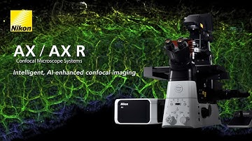 AX / AX R Confocal Microscope System