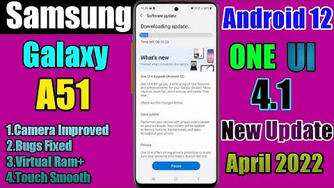 Samsung Galaxy A51 || Android 12 || One Ui 4.1 || New Update April 2022 || 85 New Features 🔥