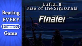 Lufia II: Rise of the Sinistrals | Finale! | Game #398