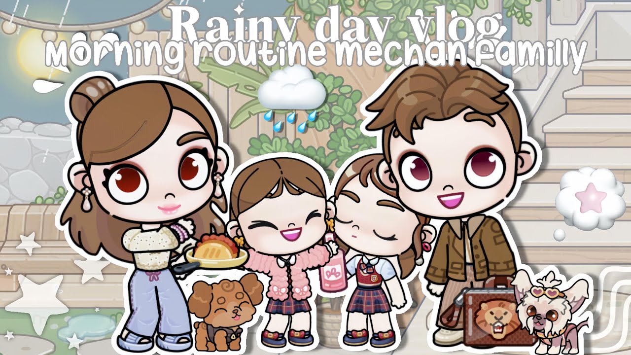 RAINY DAY VLOG MORNING ROUTINE MECHAN FAMILLY🌦️👨‍👩‍👧‍👧 || DRAMA AVATAR WORLD✨