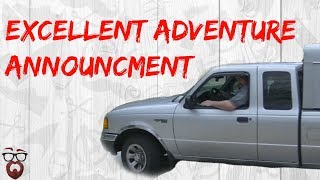 Gary and Taylors Excellent Adventure Announcement!
