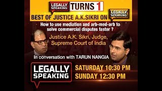 Best of Justice A.K Sikri, Judge, Supreme Court on Legally Speaking