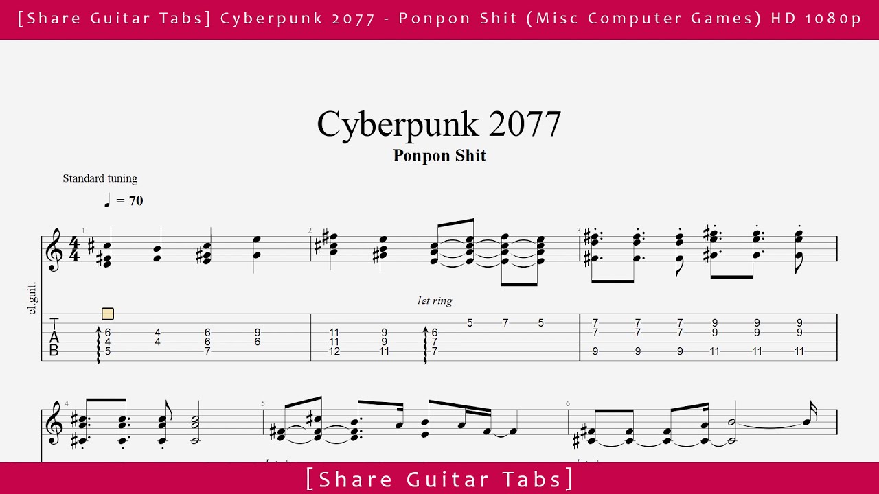 Share Guitar Tabs] Cyberpunk 2077 - Ponpon Shit (Misc