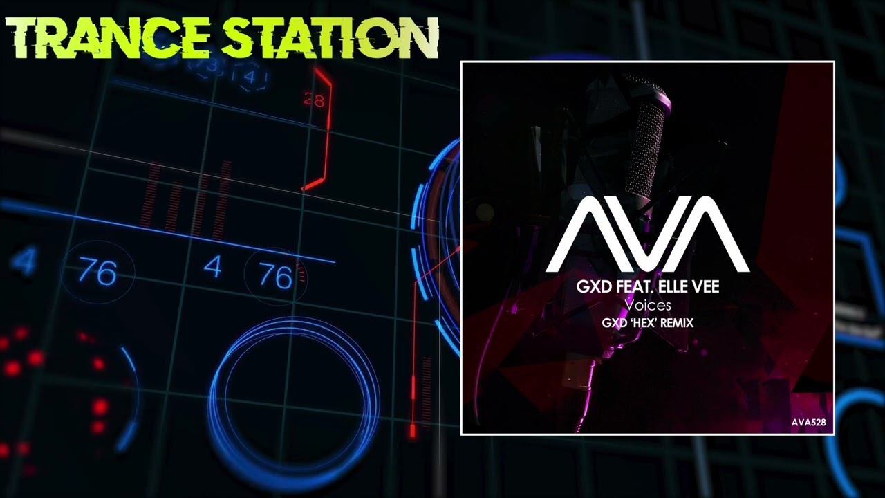 Watch GXD featuring Elle Vee - Voices (GXD 'heX' Extended Remix) [AVA RECORDINGS] on YouTube