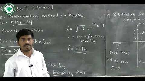 M.Sc.I (Math. method in phy.) || Topic: Complex Analysis || By Prof. Varta Ajay