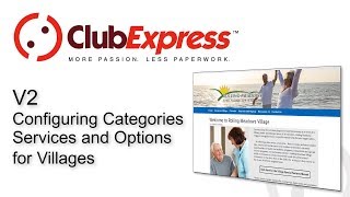 ClubExpress for Villages - V2  Configuring Categories, Services and Options