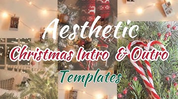 Aesthetic Christmas Intro Templates No Text with Matching Outro | Life with Ezra