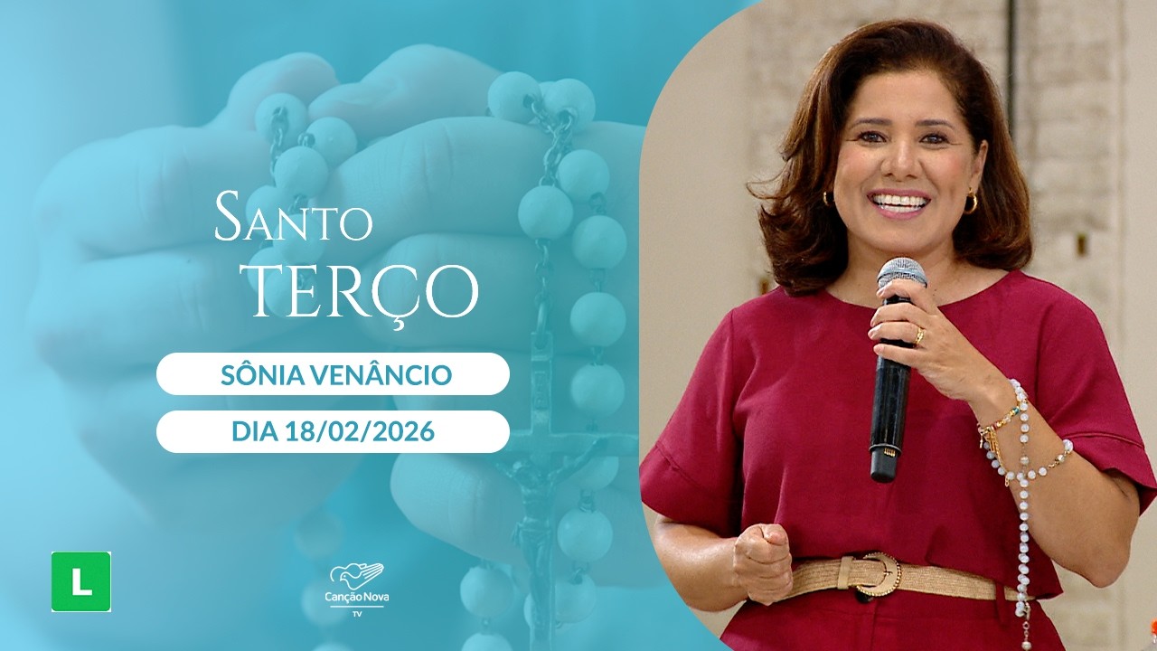 Santo Terço Mariano - Mistérios Gloriosos (18/02/2026)