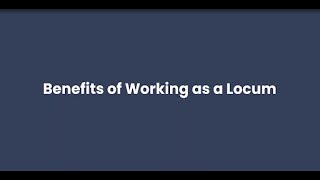 Benefits of Working Locum Tenens