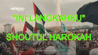Shoutul Harokah - Ini Langkahku (LYRIC) 22 05 2018