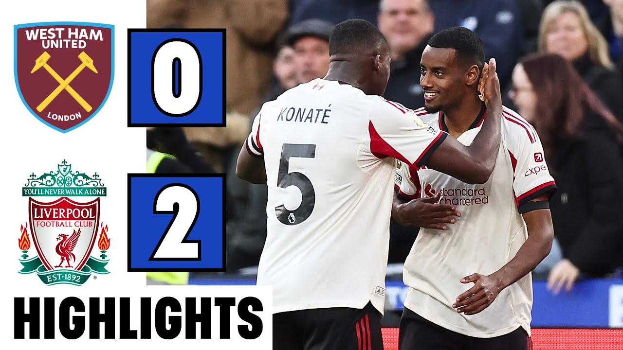 West Ham vs Liverpool 0-2 | HIGHLIGHTS | Alexander Isak Goal | Premier League | Paquetá Red Card