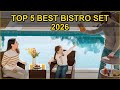 Top 5 Best Bistro Set 2026 - Stylish Solutions for Your Outdoor Space