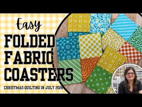 EASY Fabric Coasters || Day 4 Christmas Quilting in July
