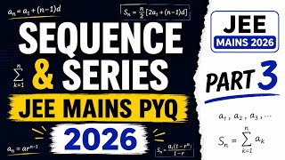 Sequence &amp; series | JEE MAINS PYQ - 2026 | part-2 | easy method &amp; Trick