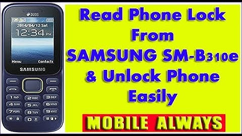 Samsung | SM-B310e Phone Lock Remove | Easily Without Data Loss