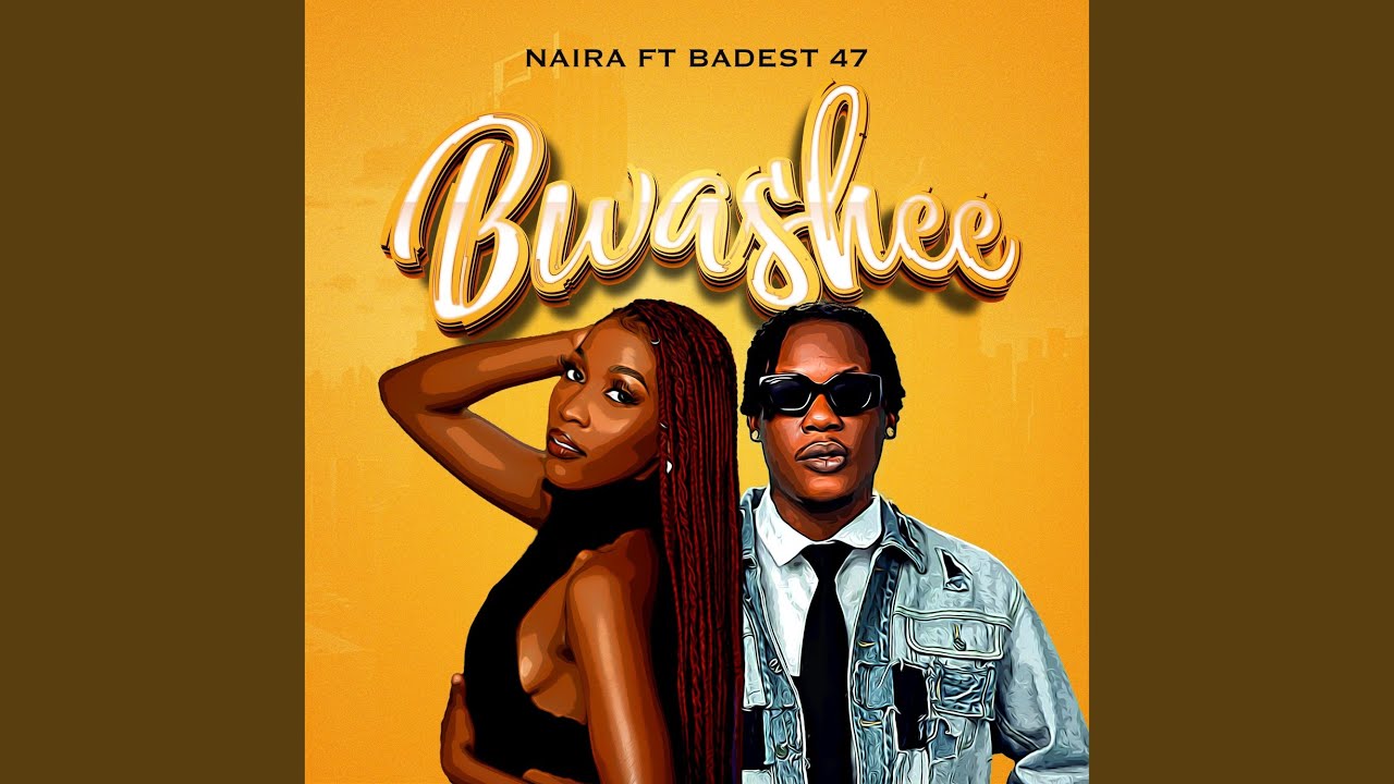Bashee Song Bwashee (feat. Badest 47) - YouTube