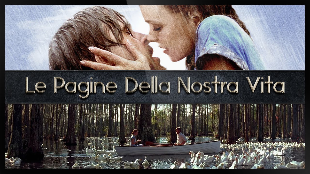 Le Pagine Della Nostra Vita - YouTube