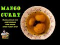 Mango curry|Ambe humman|Ambe upkari |Traditional|authentic Konkani cuisine|Mangalorean Mango curry