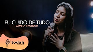 Sâmela Pacheco | Eu Cuido De Tudo [Cover Sued Silva] chords