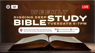 DIGGING DEEP BIBLE STUDY | Oasis of Divine Praise | 19/05/2026
