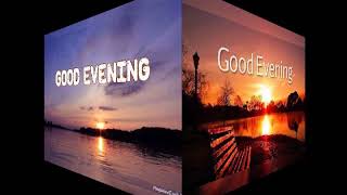 Good Evening Gif, Romantic Good Evening  Whatsapp Video, Pics, Wallpaper