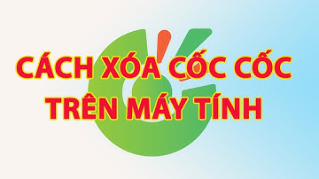 Cách xóa cốc cốc trên máy tính đơn giản và nhanh chóng