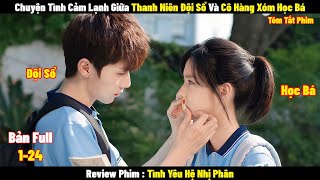 Review Phim Tình Yêu Hệ Nhị Phân Full 1-24 Tóm Tắt Phim Binary Love Review Phim Hay