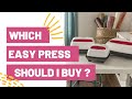 Which EasyPress Should I Buy?