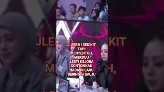 Download Lagu JLEEBB ! SEDIKIT TAPI MENYENTUH, MERDUU LESTI KEJORA CONTOHKAN NADA DI LAGU SEDINGIN SALJU #viral MP3
