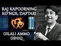 OILALI OSHIQ RAJ KAPOOR VA UNING MUHABBAT QISSALARI