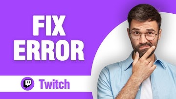 How To Fix And Solve Twitch App Error ( Tutorial )