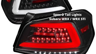 Spec-D WRX/STi Tail Lights - Sequential LED - TR Style - Specs and DIY Install