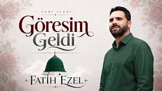 Fatih Ezel - Göresim Geldi Yeni İlahi 2026