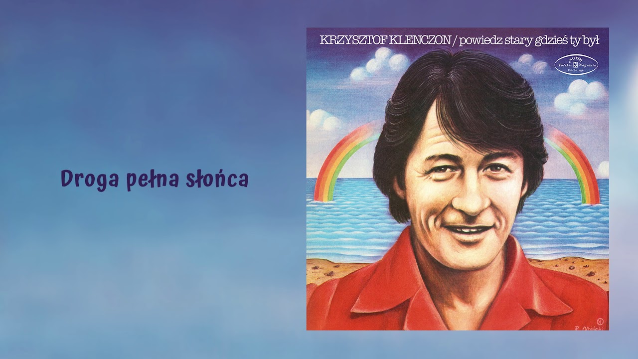 Krzysztof Klenczon - Droga pełna słońca [Official Audio]