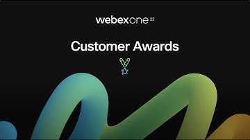 Announcing the 2022 WebexOne Customer Award Winners
