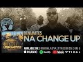 Original royalty recordings presents nah change up by the benjahvites