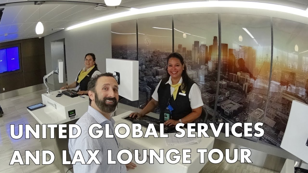 UNITED GLOBAL SERVICES LAX plus UNITED CLUB lounge tour YouTube
