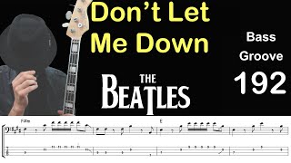 DON'T LET ME DOWN (Beatles) How to Play Bass Groove Cover Score Tab Lesson