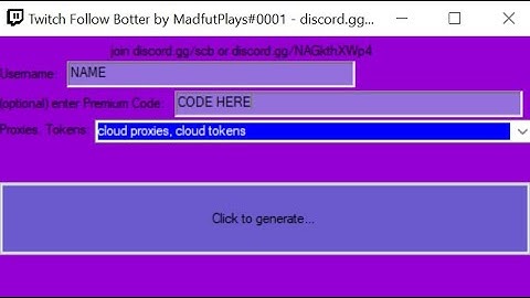 Twitch Follow Bot Tool Programm Generator **WORKING 2023** FREE