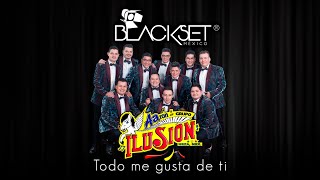 Video thumbnail of "Todo me gusta de ti - Aarón y su grupo ilusión en Blackset México ®"