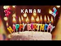 Happy Birthday Kanan - Happy Birthday To You - Birthday Song Wishes