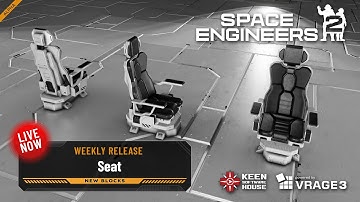 Space Engineers 2 Weekly Release:  Seat