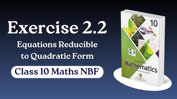 Class 10 Maths Chapter 2 Exercise 2.2 - Ex 2.2 Class 10 New Book 2025 | NBF | FBISE